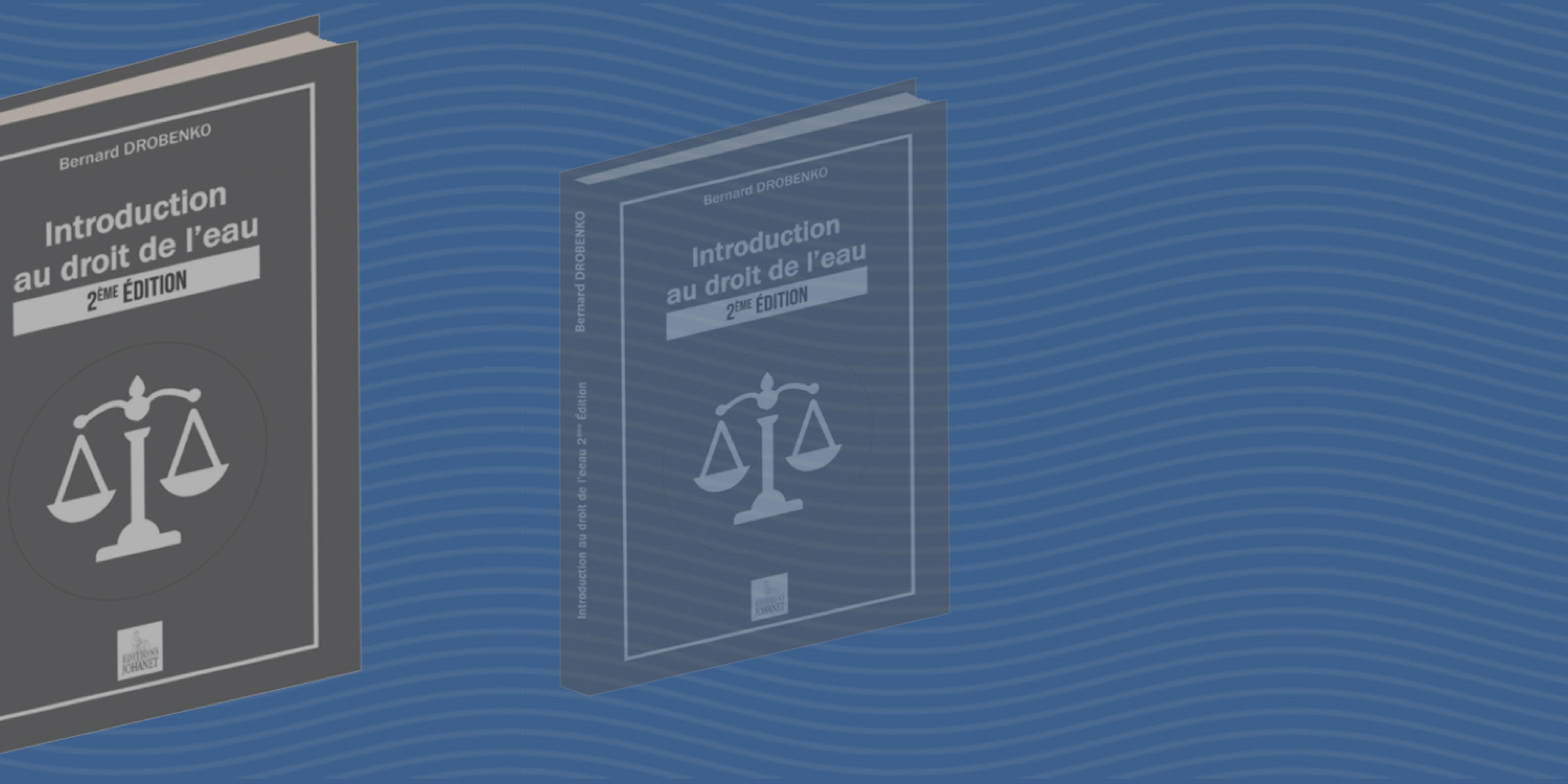 Introduction au droit de l'eau Introduction au droit de l'eau