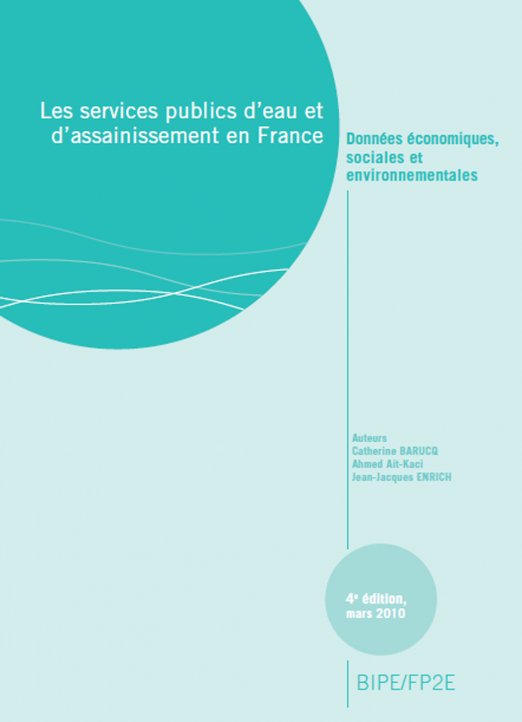 Les services collectifs d’eau et d’assainissement en France - Données économiques, sociales et environnementales 4e édition