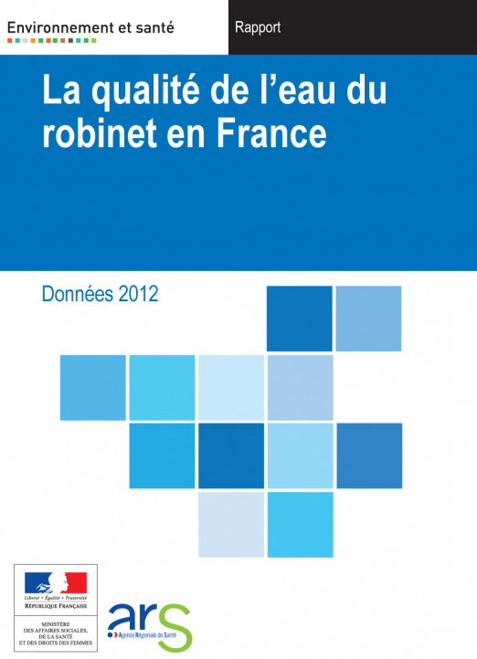 La qualité de l’eau du robinet en France (données 2012)