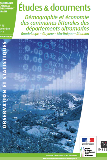Démographie et économie des communes littorales des départements ultramarins (données 2008) Démographie et économie des communes littorales des départements ultramarins (données 2008)