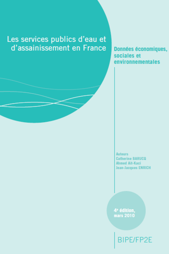 Les services collectifs d’eau et d’assainissement en France - Données économiques, sociales et environnementales 4e édition