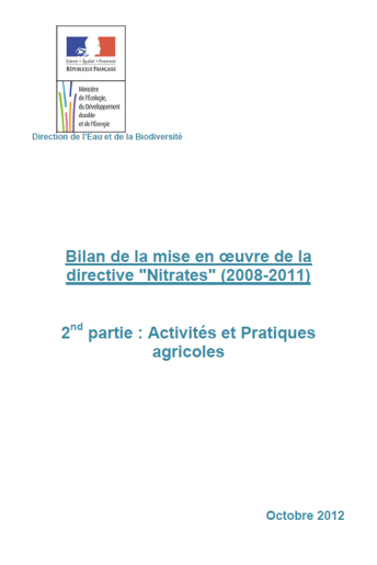 Directive Nitrates - Résultats des campagnes de surveillance 2010-2011 (partie 2 : activités et pratiques agricoles) Directive Nitrates - Résultats des campagnes de surveillance 2010-2011 (partie 2 : activités et pratiques agricoles)