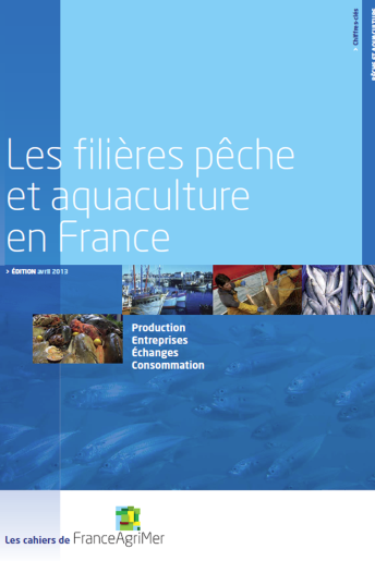 Les chiffres-clés de la filière pêche et aquaculture (données 2012) Les chiffres-clés de la filière pêche et aquaculture (données 2012)